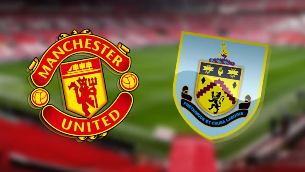 Burnley F.C. vs Man United